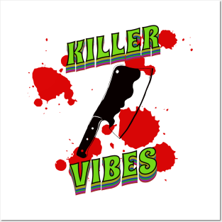 Killer Vibes Posters and Art